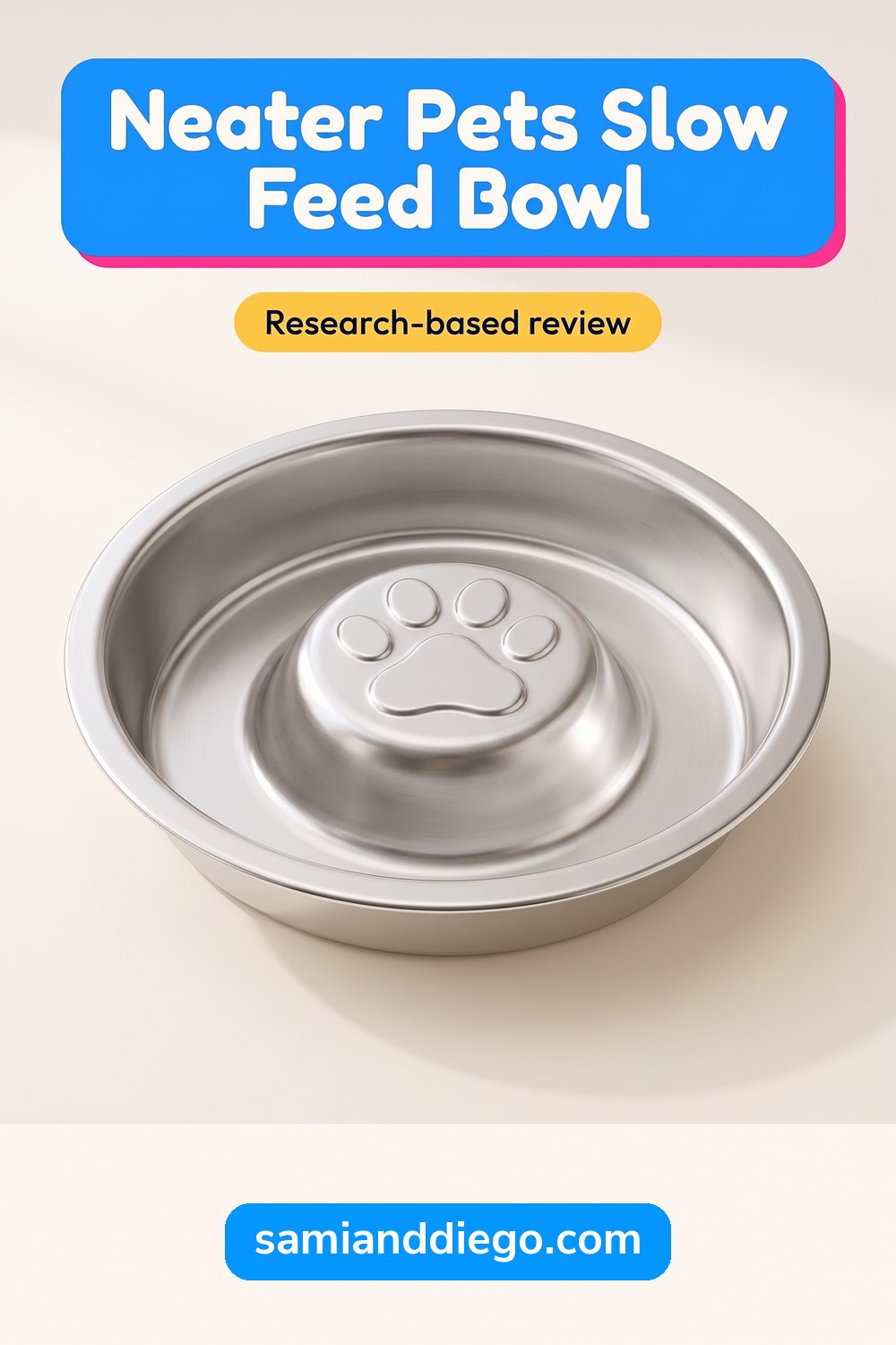 Pin graphic illustrating a stainless steel slow feed dog bowl, headlined: Neater Pets Slow Feed Bowl